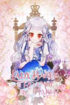 Lady Baby Is A Revenge Maker Lady Baby Is A Revenge Maker