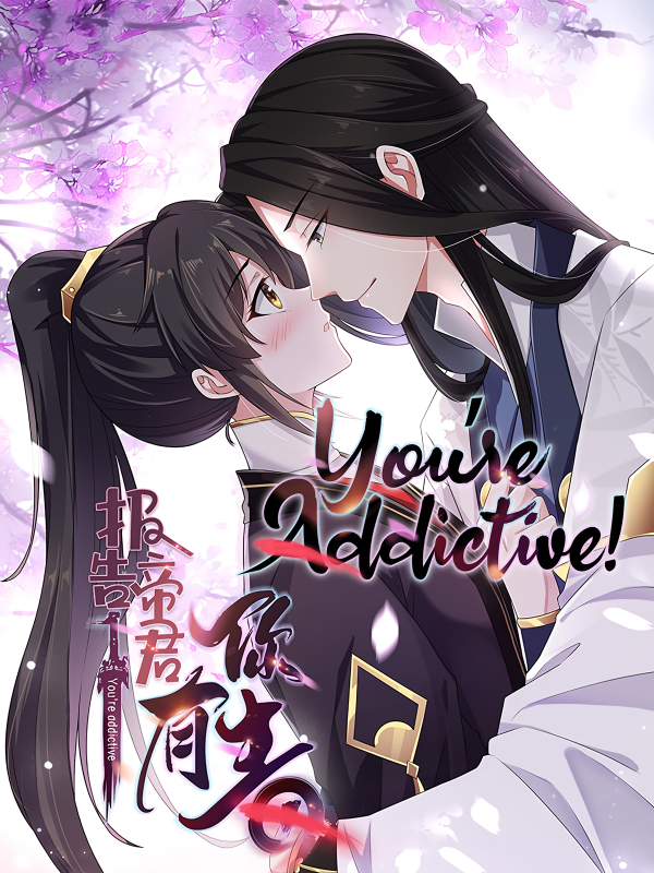 You’re Addictive! You’re Addictive!
