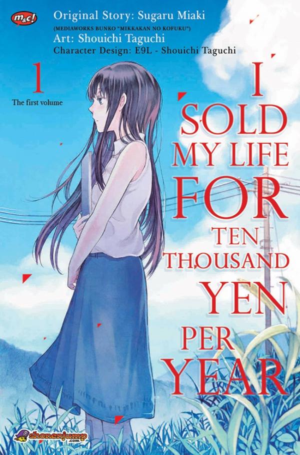 I sold my life for ten thousand yen per year I sold my life for ten thousand yen per year