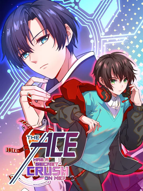 The Ace Has a Secret Crush on Me