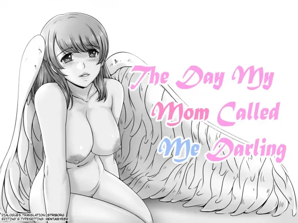 The Day My Mom Called Me Darling The Day My Mom Called Me Darling