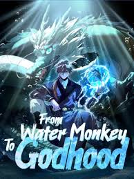 From Water Monkey to Godhood
