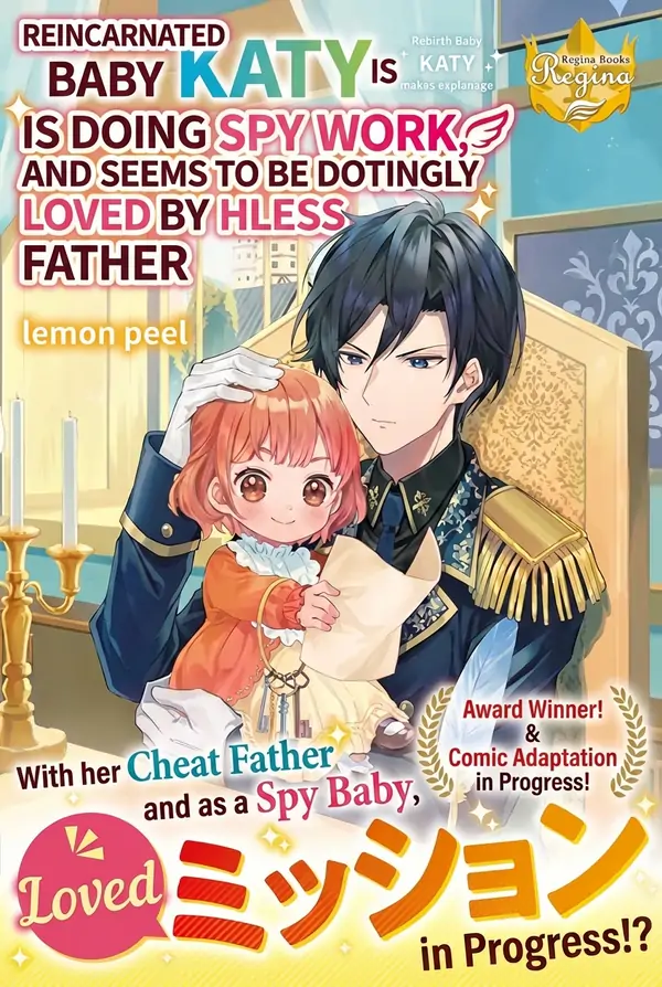 Reincarnated Baby Katy Is Doing Spy Work , and Seems to Be Dotingly Loved by Her Ruthless Father